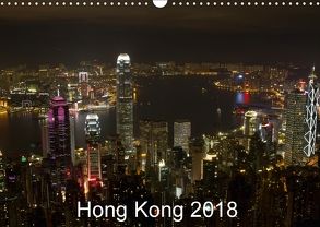 Hong Kong 2018 (Wandkalender 2018 DIN A3 quer) von Lupo,  Giuseppe