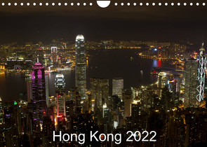 Hong Kong 2022 (Wandkalender 2022 DIN A4 quer) von Lupo,  Giuseppe