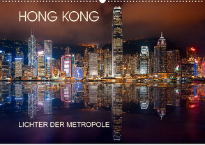 Hong Kong Citylights (Wandkalender 2023 DIN A2 quer) von Sitzwohl/Delfinophotography,  Bernhard