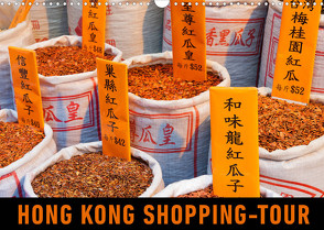 Hong Kong Shopping-Tour (Wandkalender 2022 DIN A3 quer) von Ristl,  Martin