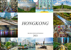 Hongkong Bilder einer Metropole (Wandkalender 2021 DIN A4 quer) von Meutzner,  Dirk