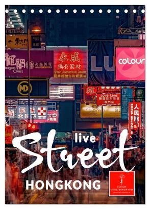 Hongkong Street live (Tischkalender 2024 DIN A5 hoch), CALVENDO Monatskalender von Roder,  Peter