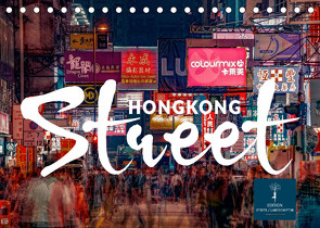 Hongkong Street (Tischkalender 2023 DIN A5 quer) von Roder,  Peter