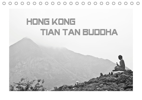 Hongkong – Tian Tan Buddha (Tischkalender 2021 DIN A5 quer) von by Wolfgang Schömig,  Luxscriptura