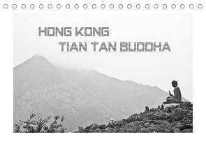 Hongkong – Tian Tan Buddha (Tischkalender 2022 DIN A5 quer) von by Wolfgang Schömig,  Luxscriptura