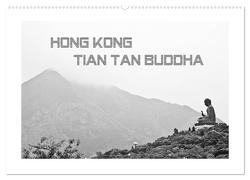 Hongkong – Tian Tan Buddha (Wandkalender 2024 DIN A2 quer), CALVENDO Monatskalender von by Wolfgang Schömig,  Luxscriptura