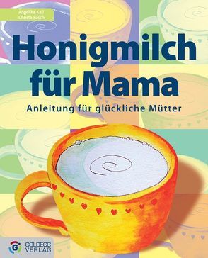 Honigmilch für Mama von Aigner,  Nicole