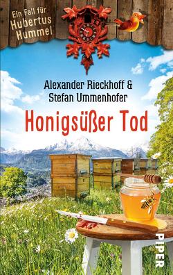 Honigsüßer Tod von Rieckhoff,  Alexander, Ummenhofer,  Stefan