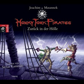 Honky Tonk Pirates – Zurück in der Hölle von Kaminski,  Stefan, Masannek,  Joachim