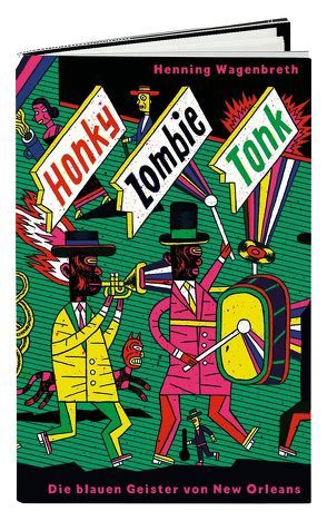 Honky Zombie Tonk von Wagenbreth,  Henning