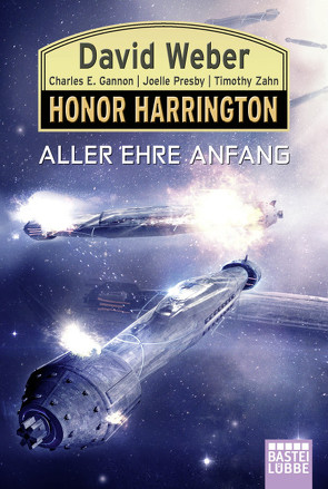 Honor Harrington: Aller Ehre Anfang von Ritgen,  Beke, Ritgen,  Ulf, Weber,  David