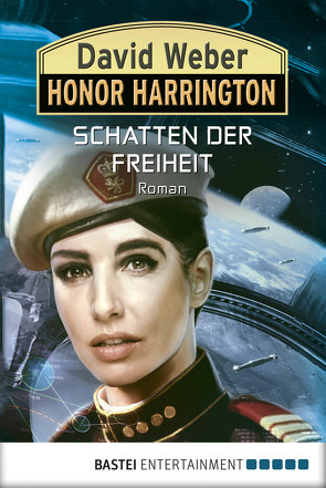 Honor Harrington: Schatten der Freiheit von Ritgen,  Ulf, Weber,  David