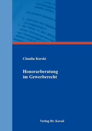 Honorarberatung im Gewerberecht von Korski,  Claudia