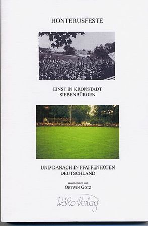 Honterusfeste in Kronstadt und Pfaffenhofen von Götz,  Ortwin