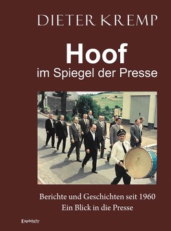 Hoof im Spiegel der Presse von Kremp,  Dieter