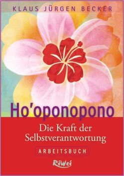 Ho’oponopono von Becker,  Klaus-Jürgen