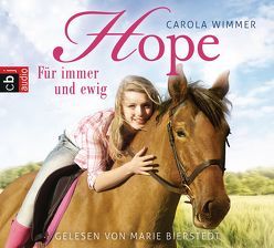 Hope – Für immer und ewig von Bierstedt,  Marie, Wimmer,  Carola