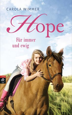 Hope – Für immer und ewig von Wimmer,  Carola