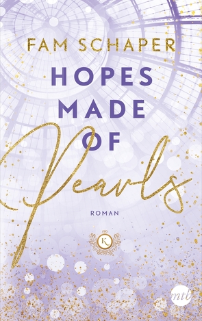 Hopes Made of Pearls von Schaper,  Fam