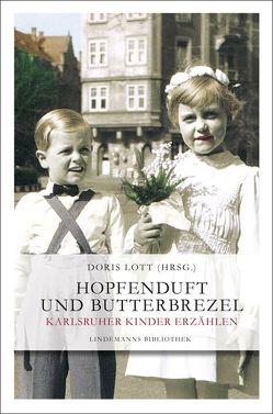 Hopfenduft und Butterbrezel von Brock,  Markus, Fleischhauer,  Wolfram, Frank,  Klaus, Fricker,  Helmut, Fuchs,  Sonny, Gerecke,  Hildegard, Gillen,  Eckhardt, Halmich,  Regina, Hämmerle,  Gerlinde, Hirsch,  Andreas, Hoepfner,  Friedrich Georg, Kaminski,  Volker, Kirschgessner,  Waltraud, Kramer,  Kurt, Lott,  Doris, Maier,  Dietrich, Müller-Graf,  Kurt, Nagel,  Joachim, Nonnenmacher,  Günther, Otto,  Brinna, Rihm,  Monika, Rimmelspacher,  Judith, Rübenacker,  Thomas, Schmidts,  Doris, Schurhammer,  Romy, Seiler,  Gerhard, Speidel,  Sontraud, Uhl,  Bernd, Wellenreuther,  Ingo, Wieland,  Vera-Maria, Wohlfeil,  Joachim