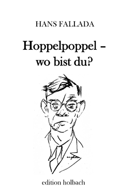 Hoppelpoppel – wo bist du? von Fallada,  Hans