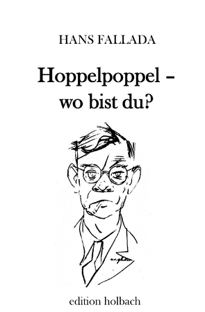 Hoppelpoppel – wo bist du? von Fallada,  Hans