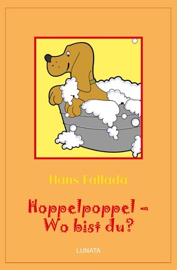 Hoppelpoppel – wo bist du? von Fallada,  Hans