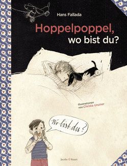 Hoppelpoppel, wo bist du? von Fallada,  Hans, Unzner,  Christa