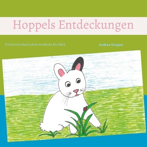 Hoppels Entdeckungen von Stopper,  Andrea