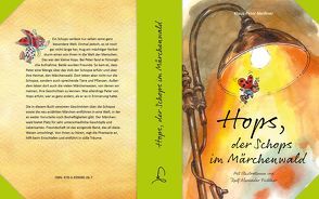 Hops, der Schops im Märchenwald von Fichtner,  Ralf Alexander (Alex), Meißner,  Klaus-Peter