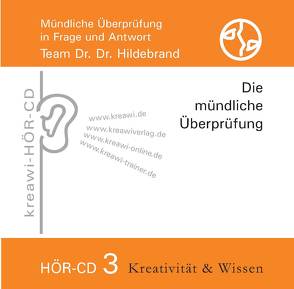 HÖR-CD Mündliche Überprüfung 3 von Hildebrand,  Hartmut, Mühlhausen,  Frank, Rapp,  Julia