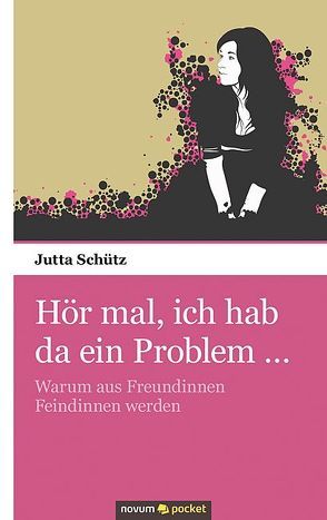 Hör mal, ich hab da ein Problem … von Schütz,  Jutta