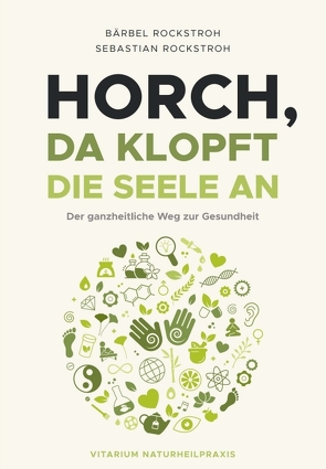 Horch, da klopft die Seele an! von Rockstroh,  Bärbel und Sebastian