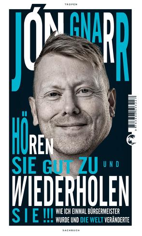 Hören Sie gut zu und wiederholen Sie von Gnarr,  Jón, Wahl,  Betty