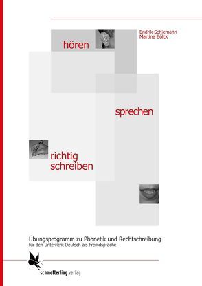 hören – sprechen – richtig schreiben von Bölck,  Martina, Schiemann,  Endrik