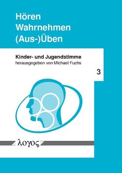 Hören, Wahrnehmen, (Aus-)Üben von Fuchs,  Michael