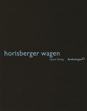 horisberger wagen von Wirz,  Heinz