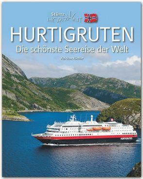 Horizont HURTIGRUTEN – Die schönste Seereise der Welt von Küchler,  Kai Uwe