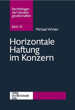 Horizontale Haftung im Konzern von Winter,  Michael