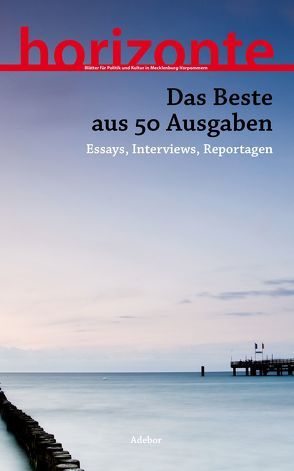 horizonte: Das Beste aus 50 Ausgaben von Bliemel,  Stephan