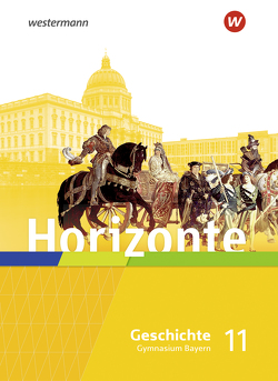 Horizonte – Geschichte für die Oberstufe in Bayern – Ausgabe 2023