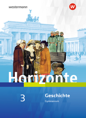 Horizonte – Geschichte für Nordrhein-Westfalen und Schleswig-Holstein – Ausgabe 2019 von Baumgärtner,  Ulrich, Fieberg,  Klaus, Peters,  Jelko, Scherberich,  Klaus, Schweppenstette,  Frank