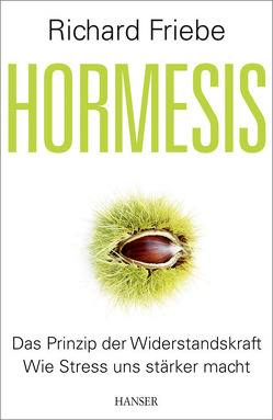 Hormesis von Friebe,  Richard