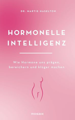 Hormonelle Intelligenz von Brodersen,  Imke, Haselton,  Martie