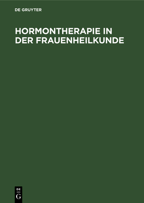 Hormontherapie in der Frauenheilkunde von Ufer,  Joachim