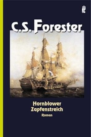 Hornblower – Zapfenstreich von Forester,  Cecil S.