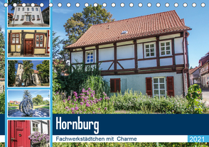 Hornburg Fachwerkstädtchen mit Charme (Tischkalender 2021 DIN A5 quer) von Fietzek,  Anke