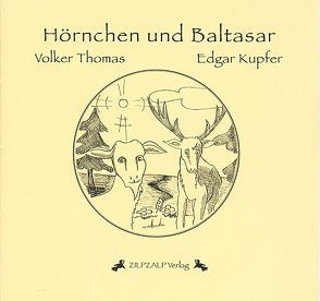 Hörnchen und Baltasar von Kupfer,  Edgar, Thomas,  Volker