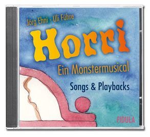 Horri – CD (Musical-Songs und Playbacks) von Ehni,  Jörg, Führe,  Uli