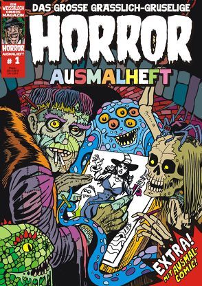 HORROR Ausmalheft 1 von Butzbach,  Andreas, Engel,  Rainer F, Kurio,  Levin, Lep,  The, Turowski,  Roman